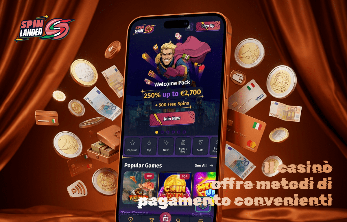 Nei casinò online in Italia Spinlander metodi di deposito convenienti